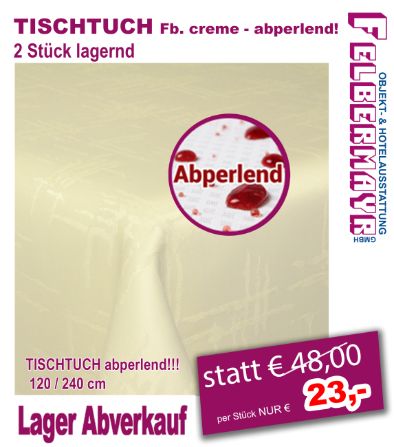 TISCHTUCH Fb. creme - abperlend!